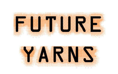 Future Yarns